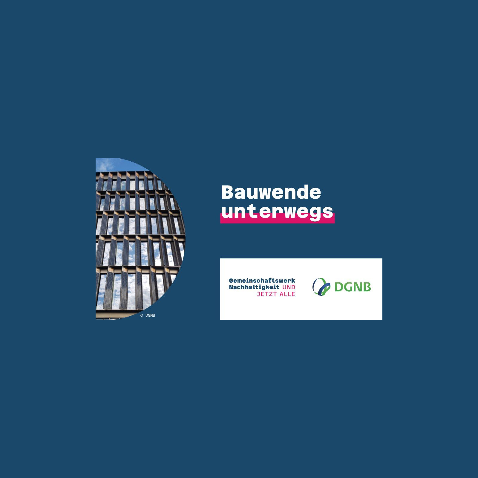 Bauwende unterwegs